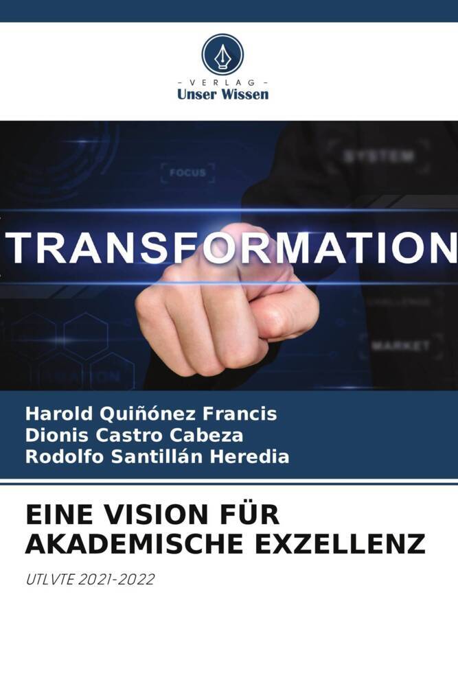 EINE VISION FÜR AKADEMISCHE EXZELLENZ