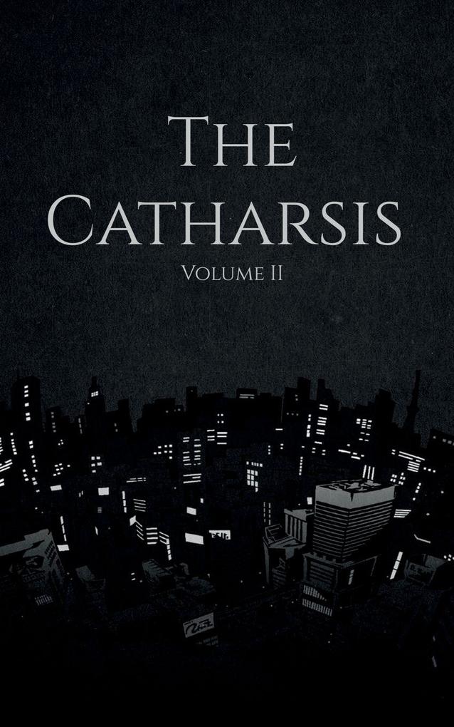 The Catharsis