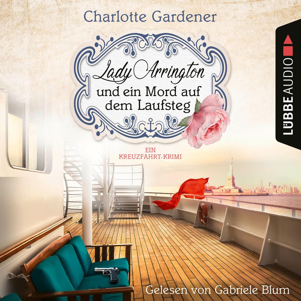 Lady Arrington und ein Mord auf dem Laufsteg - Ein Kreuzfahrt-Krimi - Ein Fall für Mary Arrington Folge 4