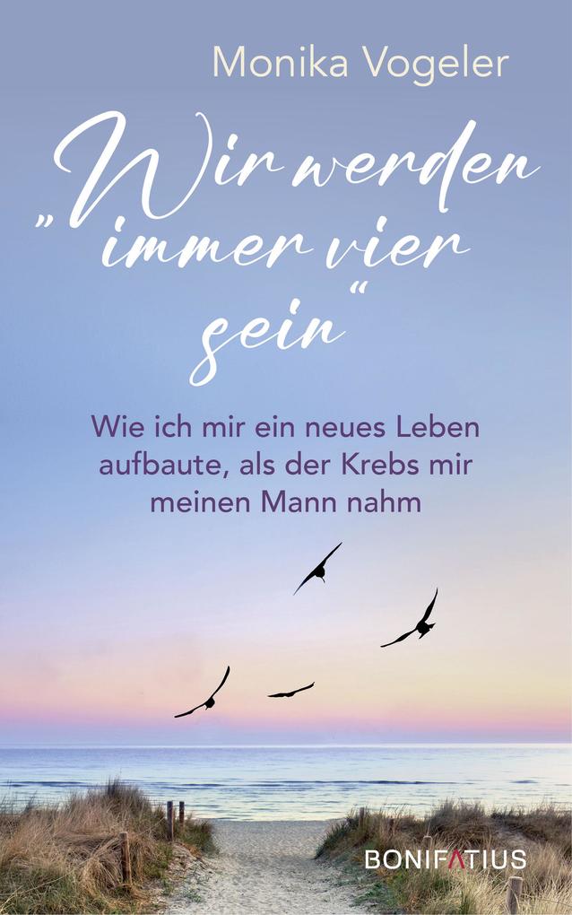 'Wir werden immer vier sein'