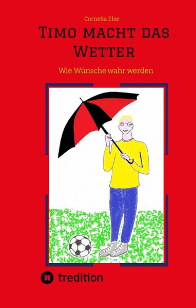 Timo macht das Wetter beim Fußball in der Schule mit Hilfe seiner guten Fee.