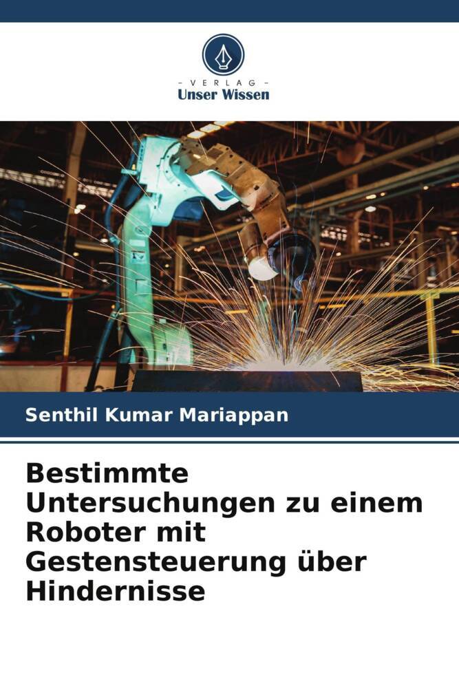 Bestimmte Untersuchungen zu einem Roboter mit Gestensteuerung über Hindernisse