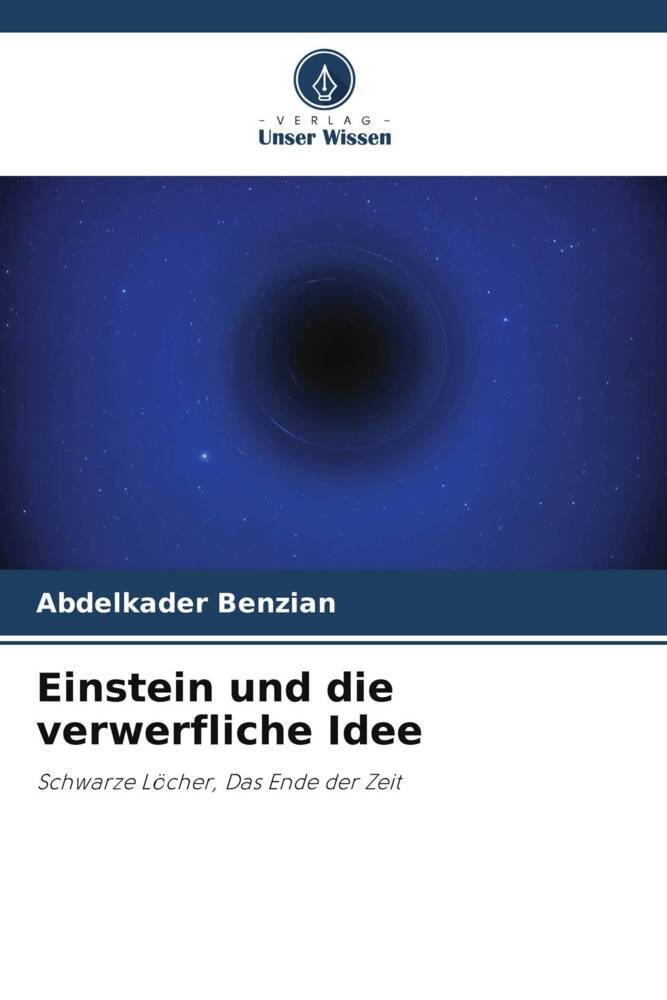 Einstein und die verwerfliche Idee