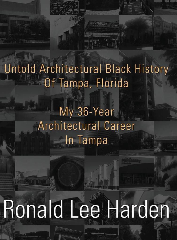 Untold Architectural Black History of Tampa Florida