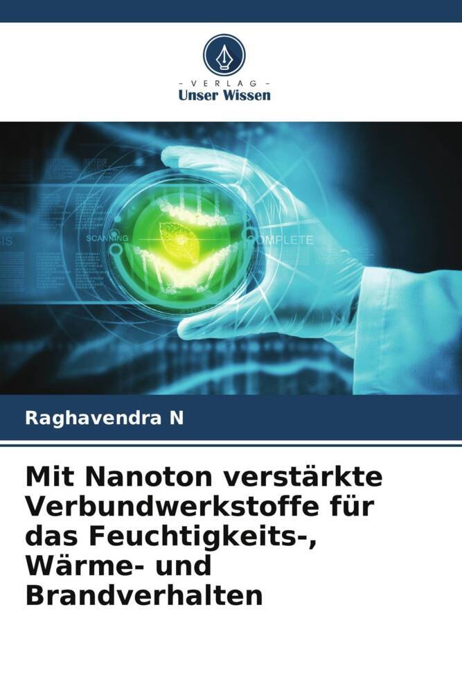 Mit Nanoton verstärkte Verbundwerkstoffe für das Feuchtigkeits- Wärme- und Brandverhalten