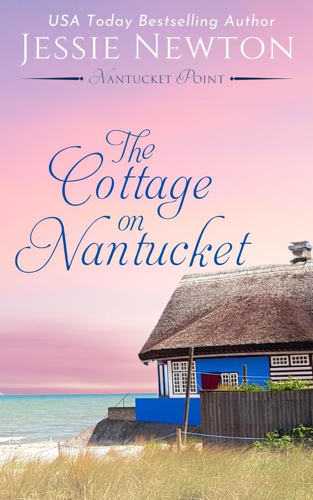 The Cottage on Nantucket (Nantucket Point #1)