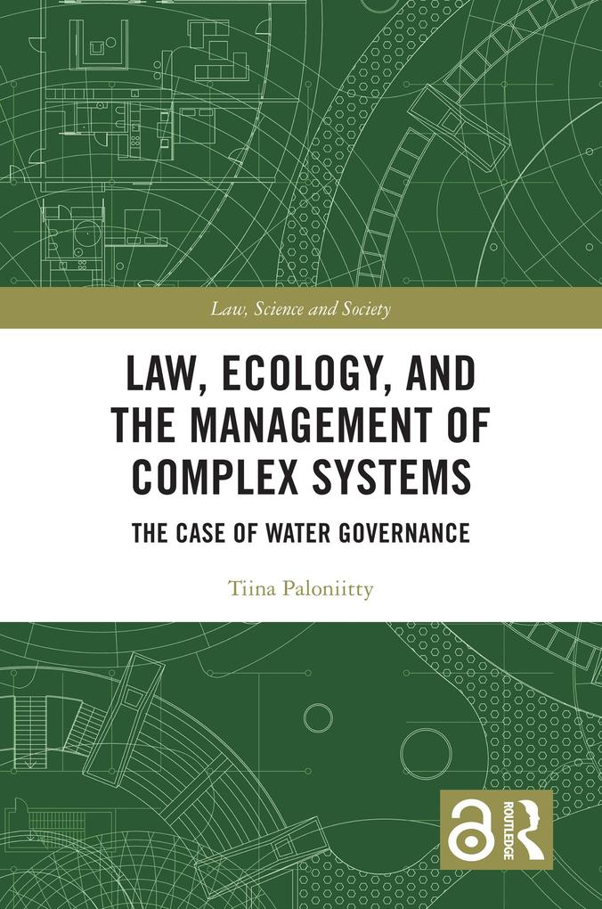 Law Ecology and the Management of Complex Systems