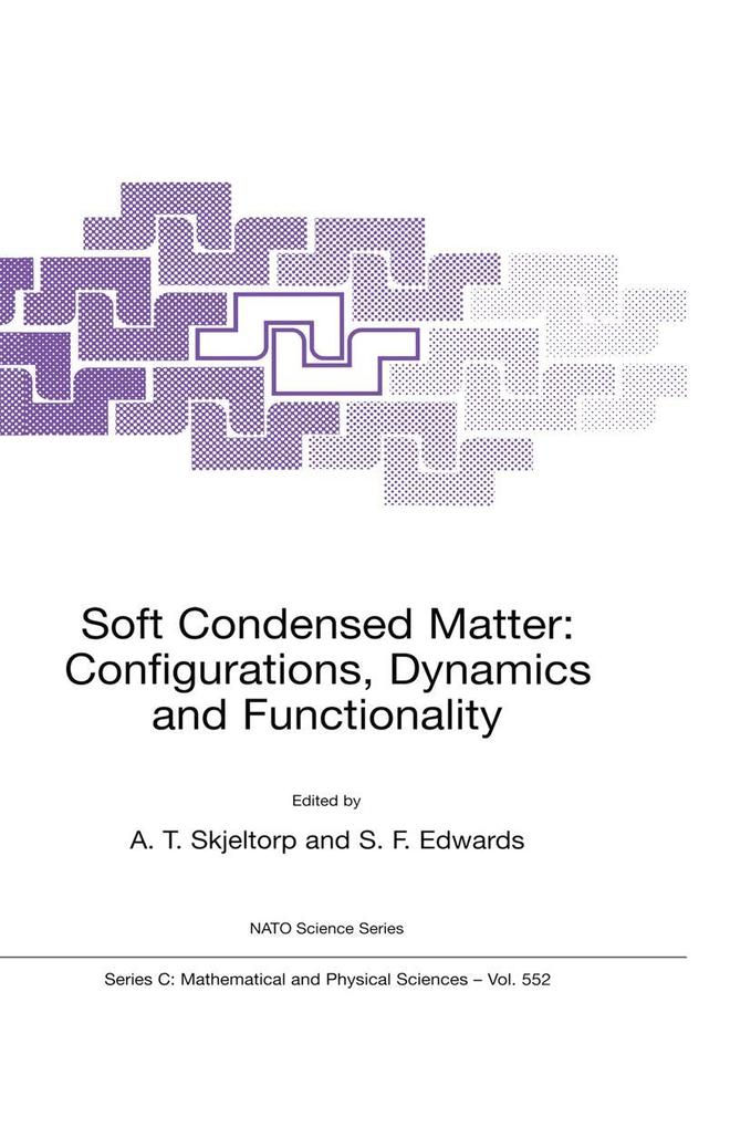 Soft Condensed Matter: Configurations Dynamics and Functionality