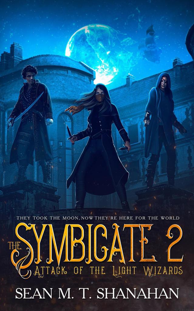 The Symbicate 2 - Attack Of The Light Wizards