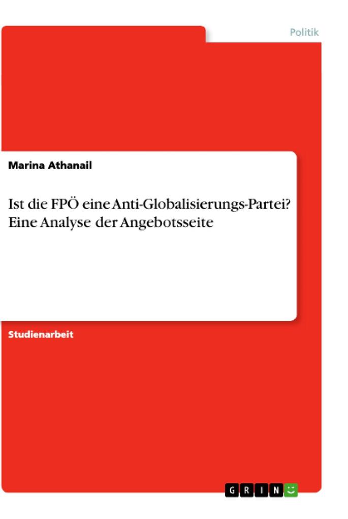 Ist die FPÖ eine Anti-Globalisierungs-Partei? Eine Analyse der Angebotsseite