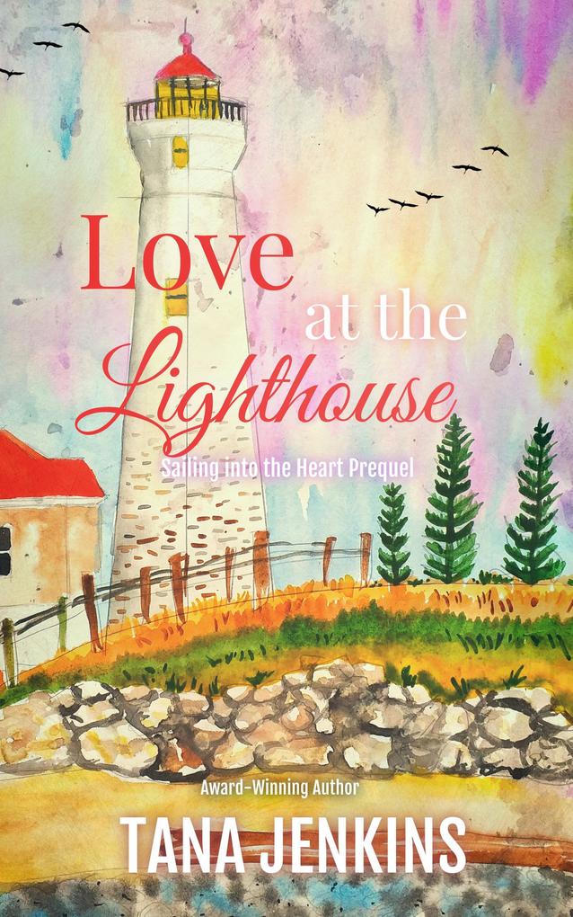 Love at the Lighthouse (St. James Sisters Collection #1)