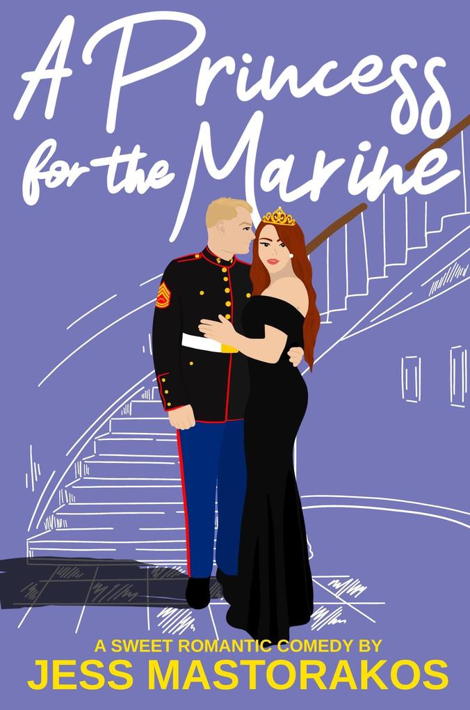 A Princess for the Marine (First Comes Love #3)
