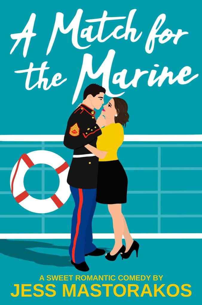 A Match for the Marine (First Comes Love #1)