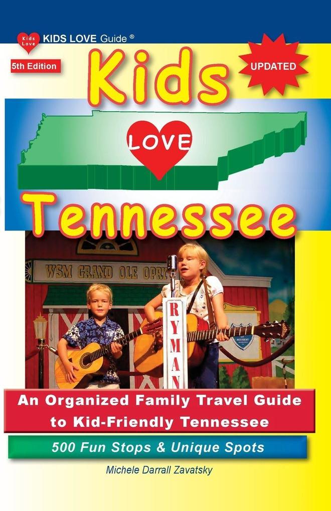 KIDS LOVE TENNESSEE 5th Edition