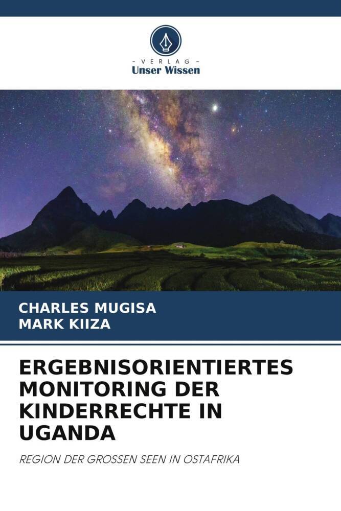 ERGEBNISORIENTIERTES MONITORING DER KINDERRECHTE IN UGANDA