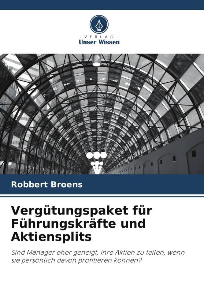 Vergütungspaket für Führungskräfte und Aktiensplits