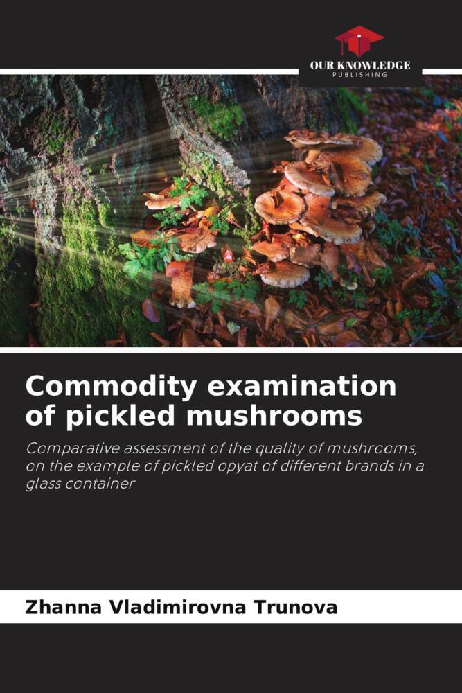 Commodity examination of pickled mushrooms