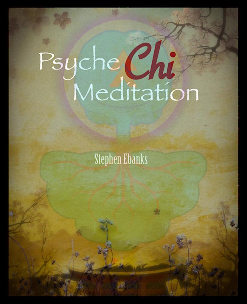 Psyche Qi Meditation: Meditation for Mental Health