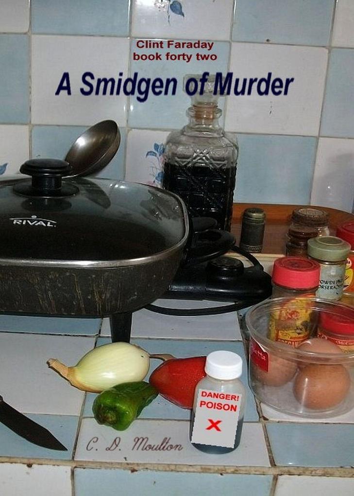 A Smidgen of Murder (Clint Faraday Mysteries #42)