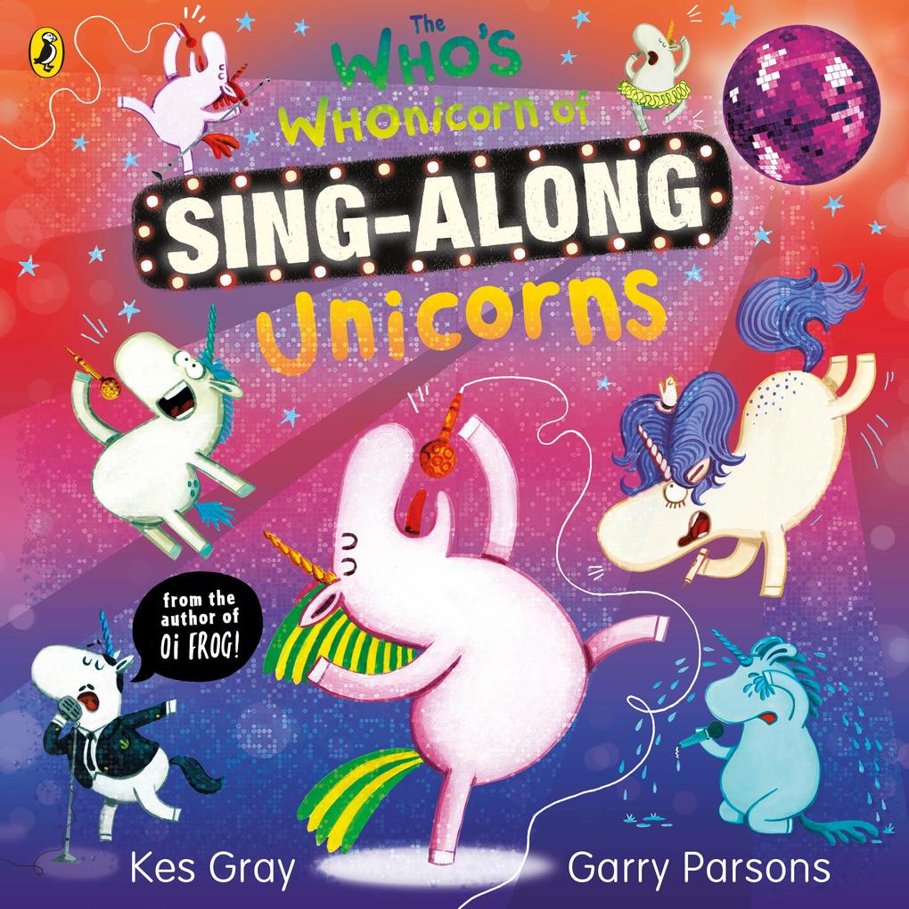 The Who‘s Whonicorn of Sing-along Unicorns