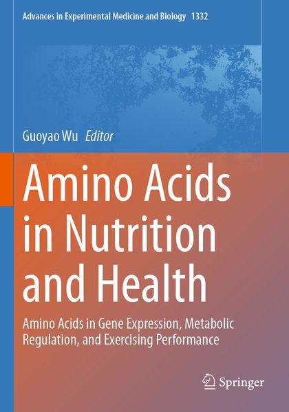 Amino Acids in Nutrition and Health