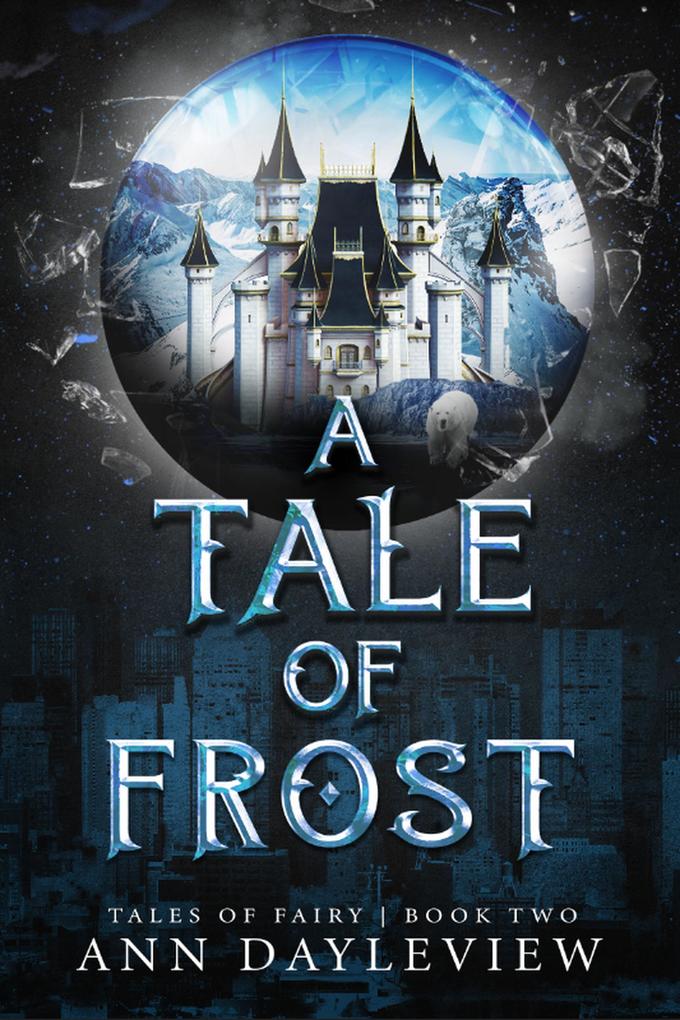 A Tale of Frost (A Tale of Fairy #2)