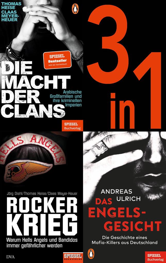 SPIEGEL True Crime (3 in 1-Bundle) - Deutschlands kriminelle Unterwelt: Die Macht der Clans Das Engelsgesicht Rockerkrieg