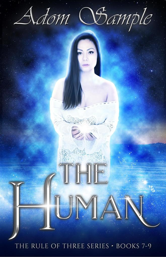 The Human (The Rule of Three #3)