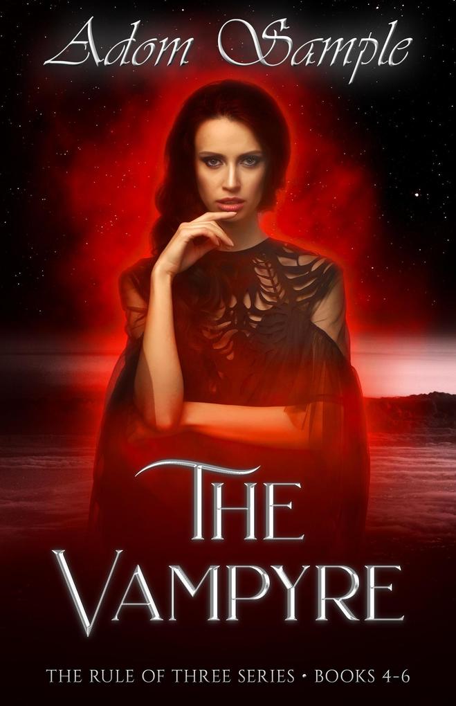 The Vampyre (The Rule of Three #2)