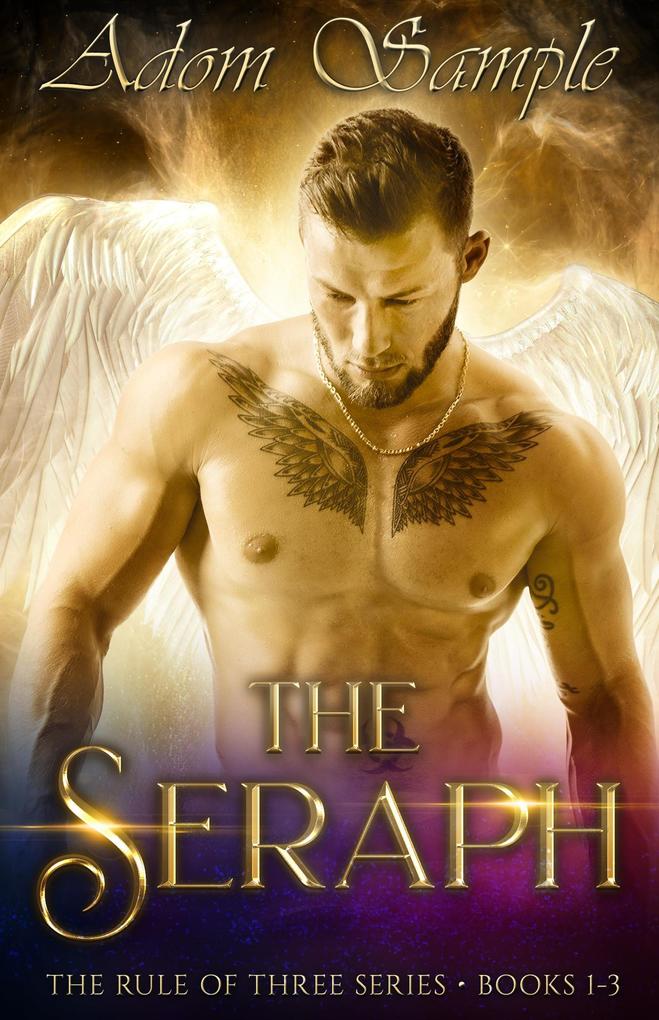 The Seraph (The Rule of Three #1)