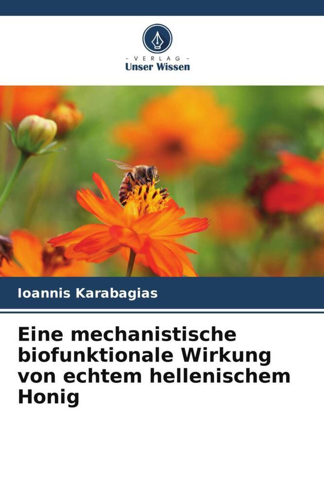 Eine mechanistische biofunktionale Wirkung von echtem hellenischem Honig