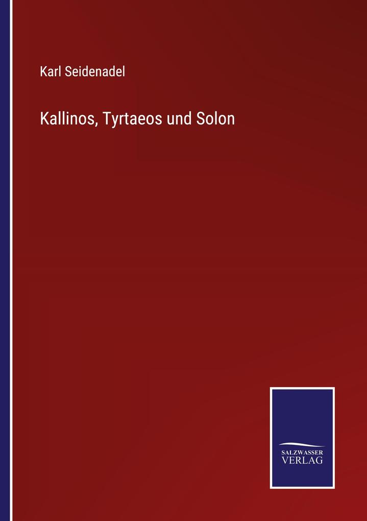 Kallinos Tyrtaeos und Solon