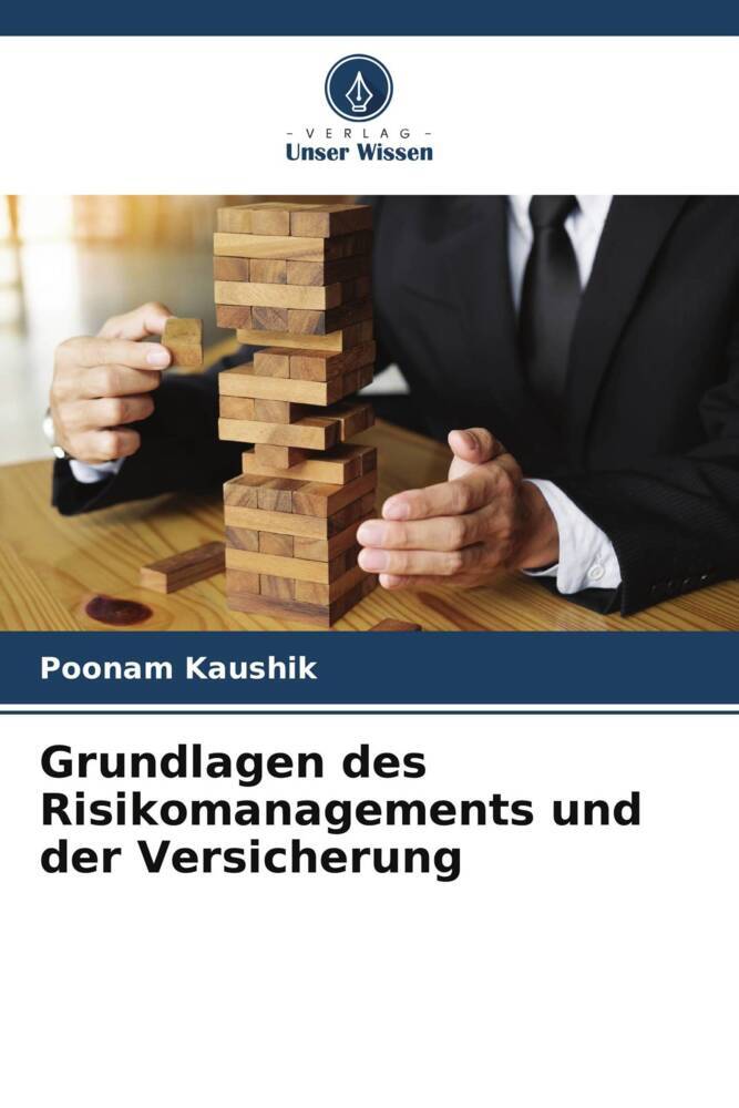 Grundlagen des Risikomanagements und der Versicherung