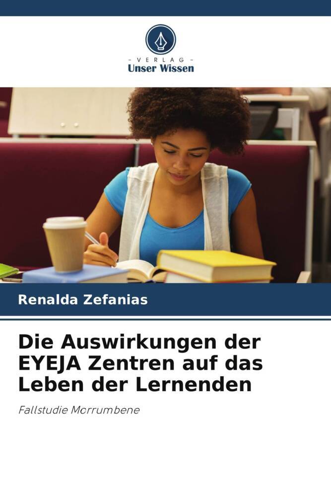 Die Auswirkungen der EYEJA Zentren auf das Leben der Lernenden