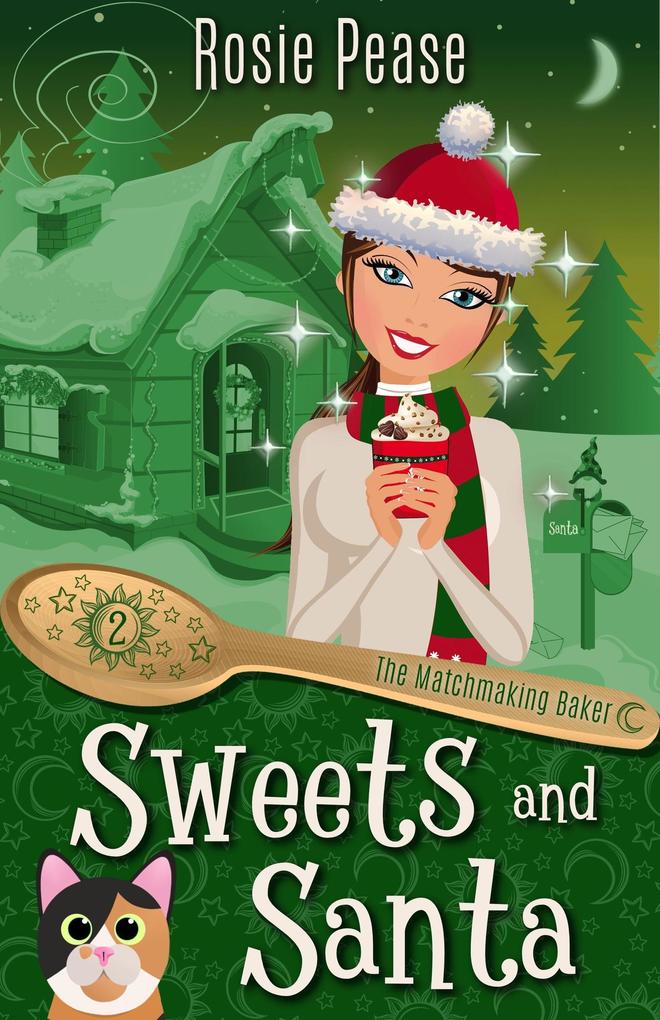 Sweets and Santa (The Matchmaking Baker)