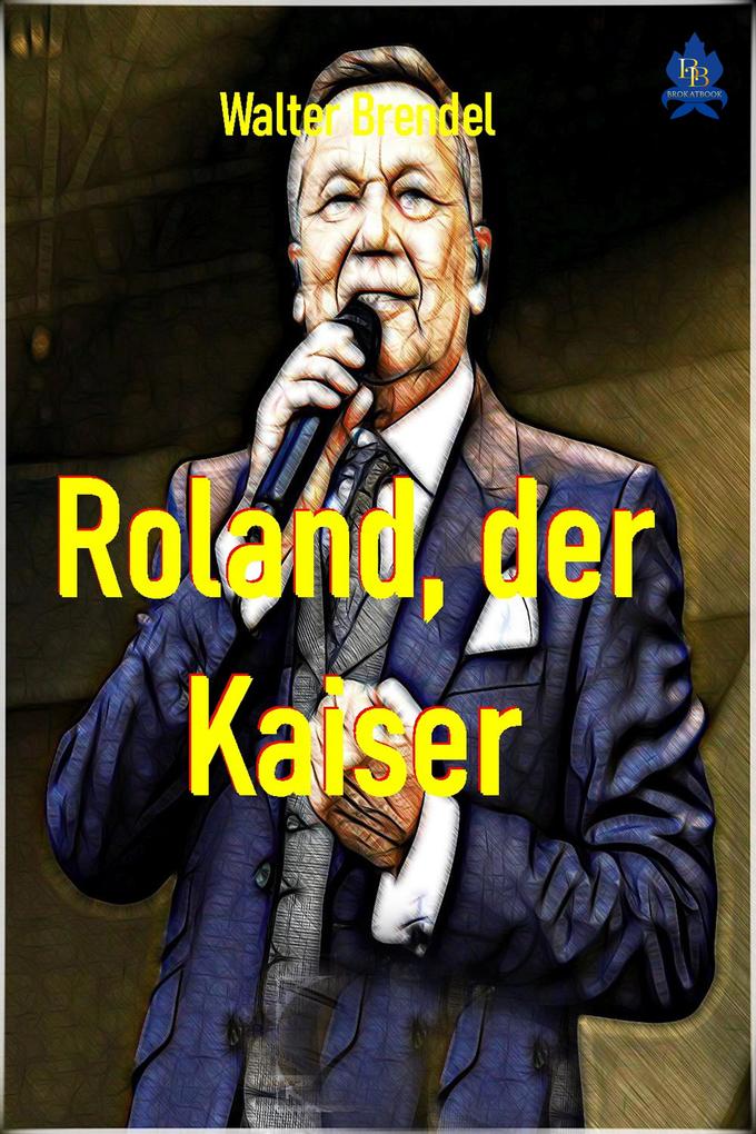 Roland der Kaiser