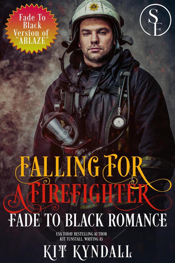 Falling For A Firefighter (Sweet Escapes)