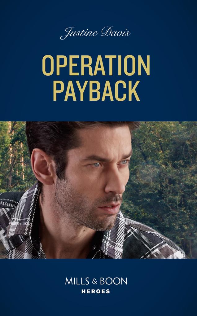 Operation Payback (Cutter‘s Code Book 14) (Mills & Boon Heroes)