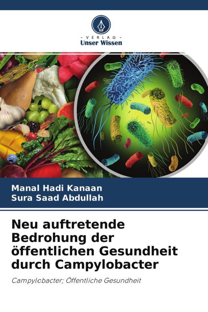 Neu auftretende Bedrohung der öffentlichen Gesundheit durch Campylobacter