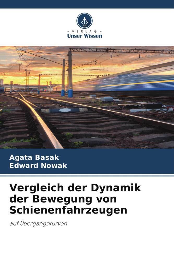 Vergleich der Dynamik der Bewegung von Schienenfahrzeugen