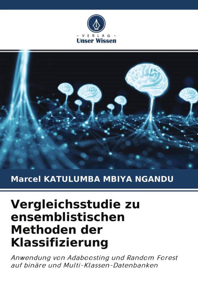 Vergleichsstudie zu ensemblistischen Methoden der Klassifizierung