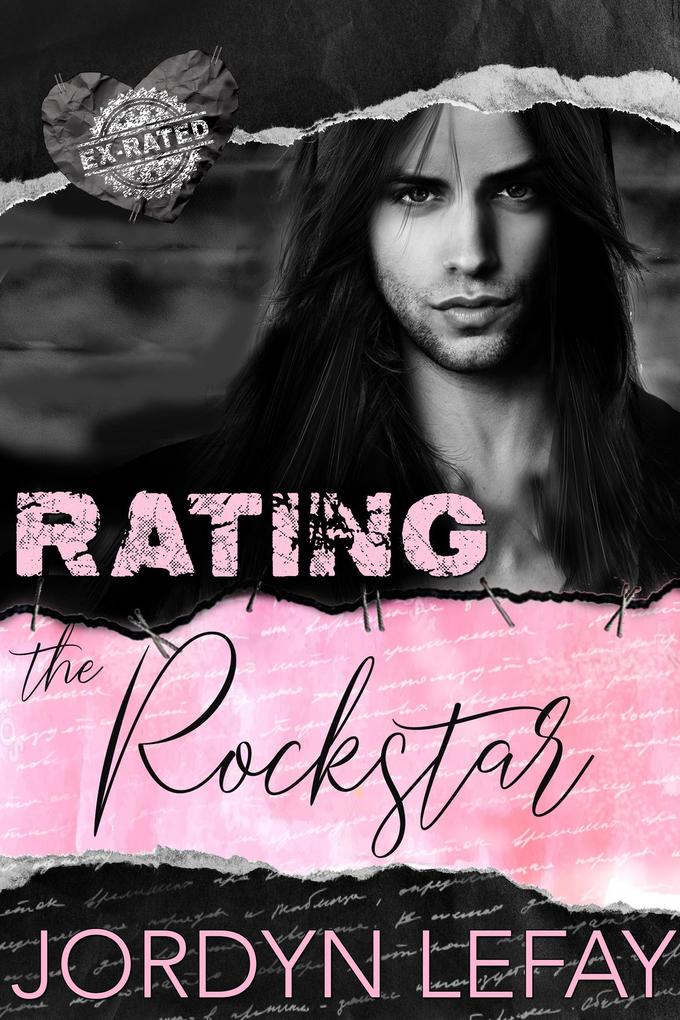 Rating The Rockstar (Ex Rated Series #3)