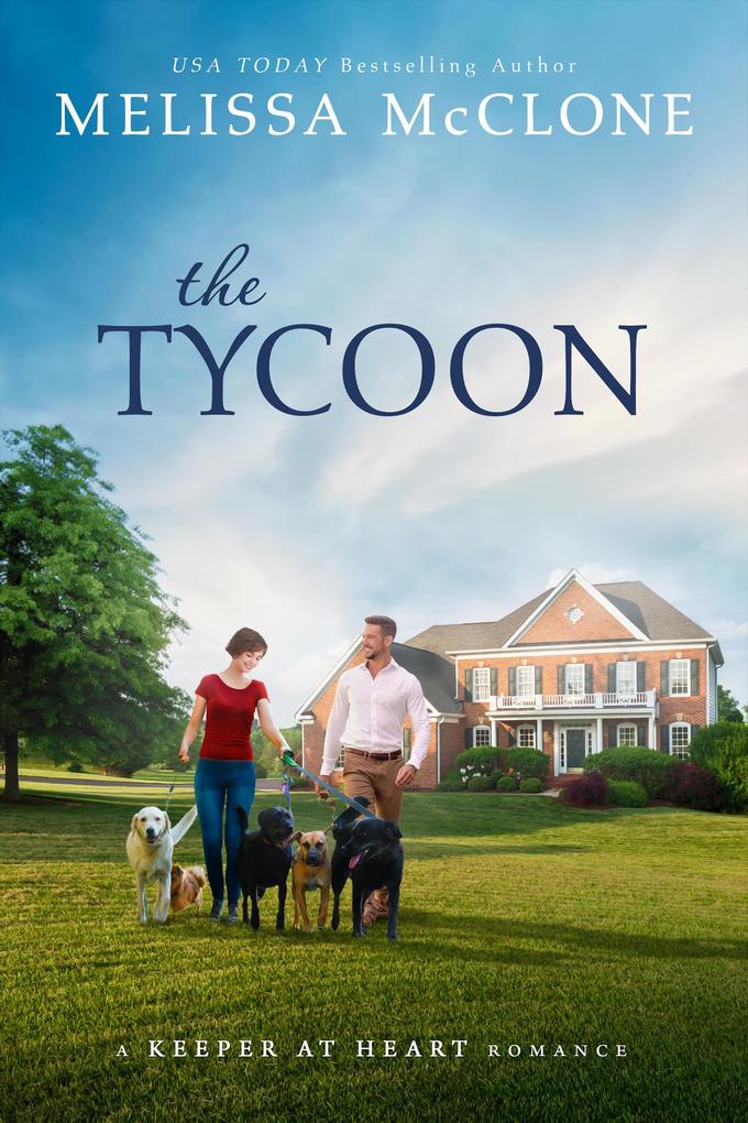 The Tycoon (A Keeper at Heart Romance #6)