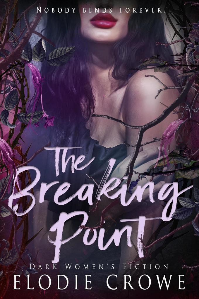 The Breaking Point (Cowered #2)