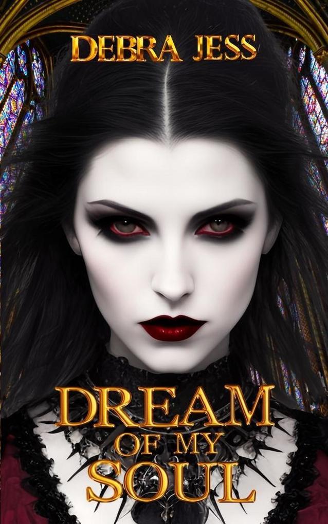Dream of My Soul (Dream Series)