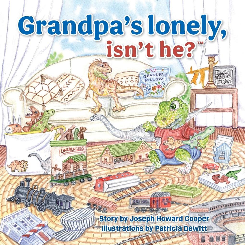 Grandpa's Lonely Isn't He?