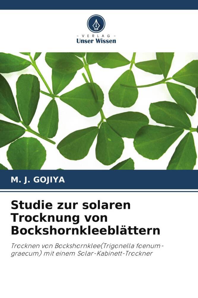 Studie zur solaren Trocknung von Bockshornkleeblättern