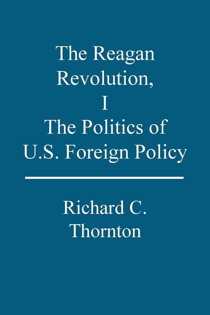 The Reagan Revolution I