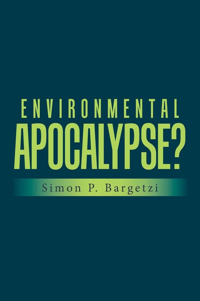 Environmental Apocalypse?
