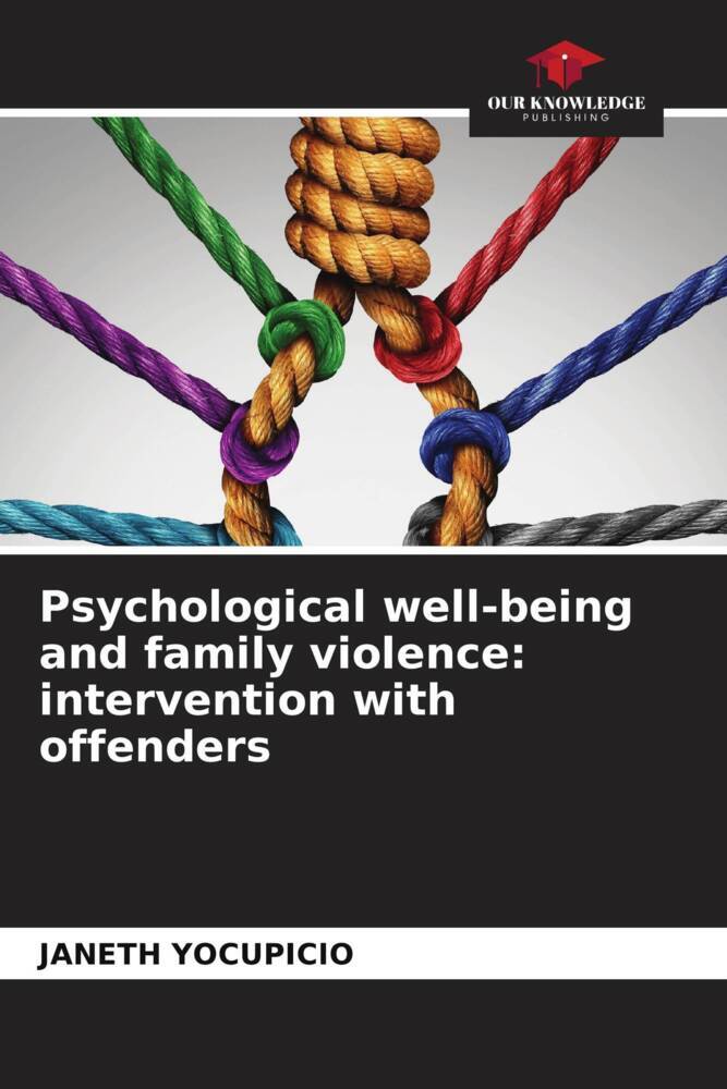 Psychological well-being and family violence: intervention with offenders